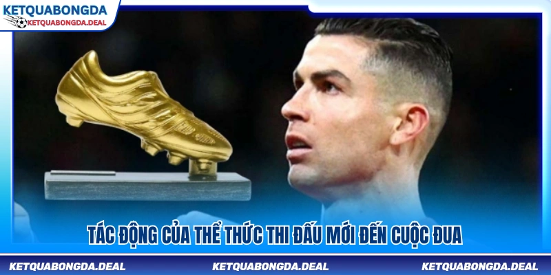 Ảnh hưởng của thể thức thi đấu mới tới cuộc cạnh tranh